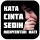 Kata Cinta Sedih Menyentuh Hati Download on Windows