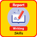 Cover Image of Télécharger Report Writing Skills 1.0 APK