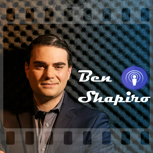 Ben Shapiro daily, PODCAST update