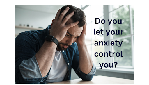 Understanding and Managing your Anxiety