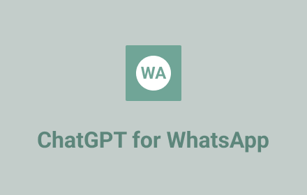 ChatGPT for WhatsApp Preview image 0