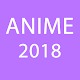 Download ANIME 2018 For PC Windows and Mac 1.0