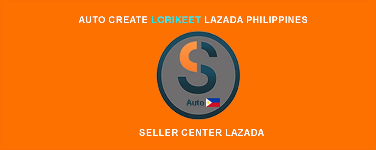 Auto Create Lorikeet Seller Lazada Ph Preview image 2