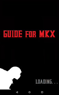 Guide for MK X