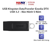 Usb Kingston 32Gb/ 64Gb/ 128Gb Datatraveler Exodia Dtx/32Gb/64Gb/128Gb (Usb 3.2) Chuẩn Kết Nối Usb 3.2
