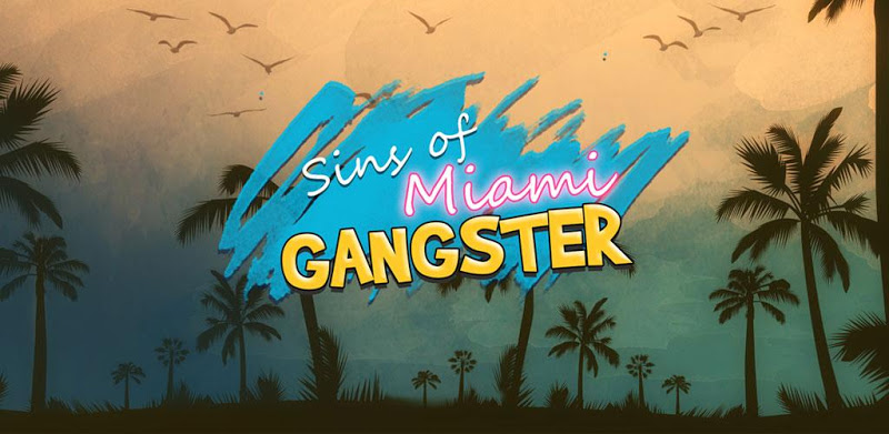 Sins Of Miami Gangster