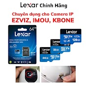 Thẻ Nhớ 64Gb Lexar, Lexar 32Gb , Lexar 128B , Lexar 256Gb Class 10 Tốc Độ 100Mb/S Thẻ Nhớ Camera - Hàng Chính Hãng