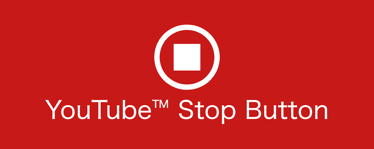 YouTube™ Stop Button Preview image 2