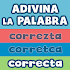 Guess the correct word in Spanish freeAdivina palabra correcta 0.7