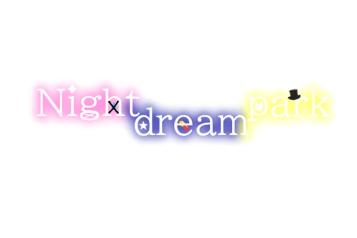 「Night・dream・park」のメインビジュアル