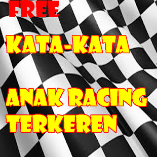 Kata Kata Anak Racing Terkeren Aplicaciones En Google Play