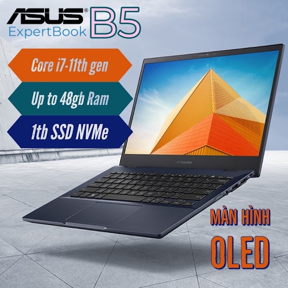 Laptop Asus Expertbook B5 Core I7 - 1165G7, 24Gb Ram, 1Tb Ssd Nvme, 13.3” Full Hd Oled, Vỏ Nhôm Cao Cấp
