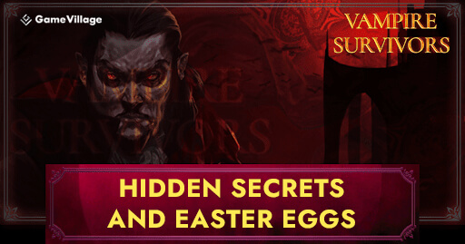 Hidden Secrets and Easter Eggs