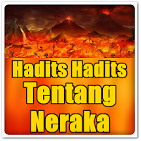 Hadits-Hadits Tentang Neraka Lengkap