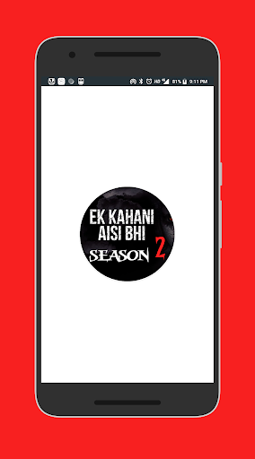 Ek Kahani Aisi Bhi Season 2 The Horror Story Apps On Google Play