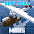 Airplanes Mod - Addons and Mods1.1