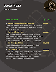 Quad Pizza - Fair N' Square menu 1