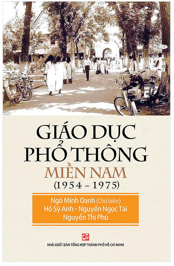 Giáo Dục Phổ Thông Miền Nam (1954 - 1975) - Ngô Minh Oanh (Chủ Biên) - (Bìa Mềm)