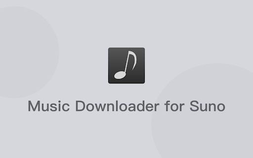 Music Downloader for Suno