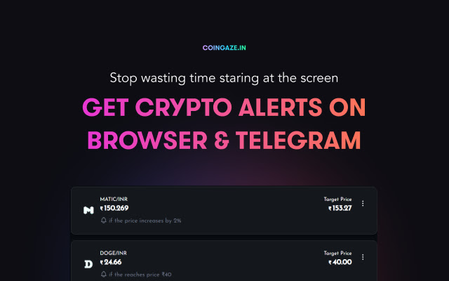 Coingaze | Set Crypto alerts from WazirX chrome extension