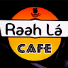 Raah La Cafe, Sector 47, Sohna Road, Gurgaon logo