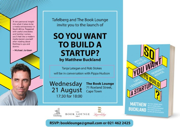 Tanja Lategan and Rob Stokes will be in conversation with Pippa Hudson at the Cape Town launch of 'So You Want to Build a Startup?'