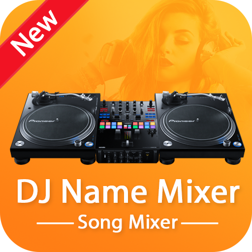 DJ Name Mixer : Mix Name in DJ Song