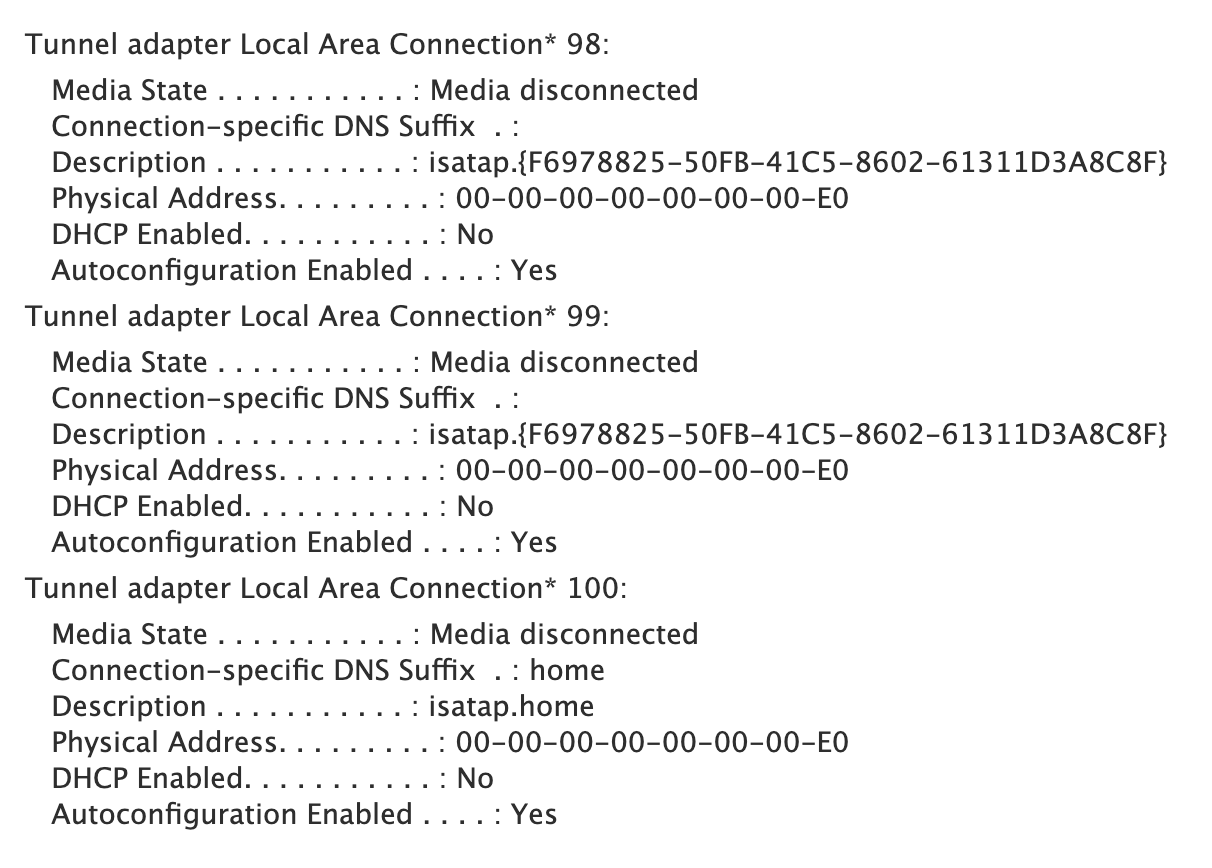 [Solved] Execute ipconfig command shows multiple "Tunnel adapter Local Area Connection" with Media disconnected State