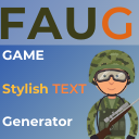 FAUG Stylish Text Generator