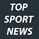 Download Top Sport News For PC Windows and Mac 1.0
