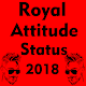 Download Royal Attitude Status 2018 For PC Windows and Mac 3.0