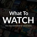 What To Watch - Keep Streaming