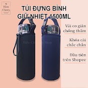 Túi Đựng Bình Nước, Túi Đựng Bình Giữ Nhiệt 1500Ml, 1200M, 1000Ml Vải Chống Thấm, Chống Va Đập Có Quai Đeo