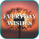 Everyday Wishes Apk