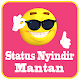 Download Status Nyindir Mantan For PC Windows and Mac 1.0