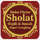 Download Niat Sholat Wajib dan Niat Sholat Sunnah Lengkap For PC Windows and Mac 3.0