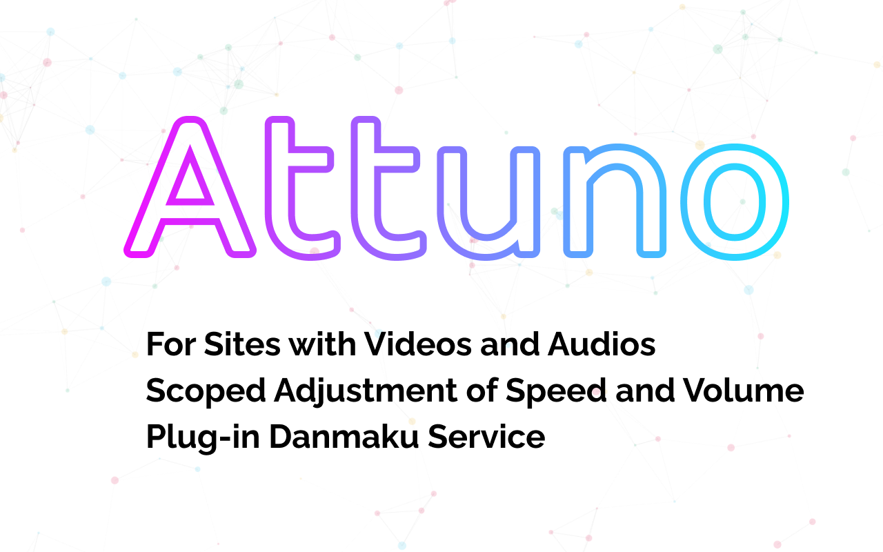 Attuno: Video Controller & YouTube Danmaku Preview image 1