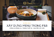 (Aau Academy) - Khóa Học Xây Dựng Menu Trong F&B (Công Cụ Dụng Cụ - Trang Thiết Bị - Nguyên Vật Liệu)