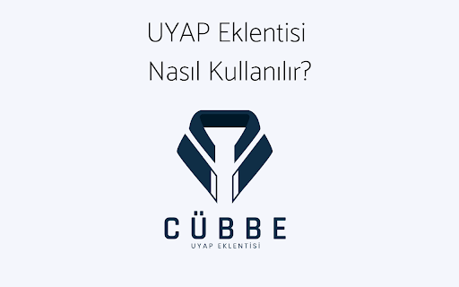 Cübbe UYAP Eklentisi