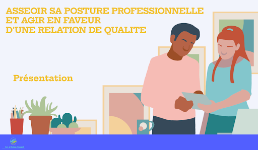 Asseoir sa posture professionnelle petite enfance