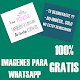 Download Imagenes Para Whatsapp Gratis For PC Windows and Mac