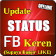 Download STATUS FB KEREN TERBARU ( Supaya Banjir LIKE ) For PC Windows and Mac 1.0
