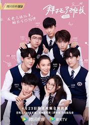 Please Classmate China Web Drama