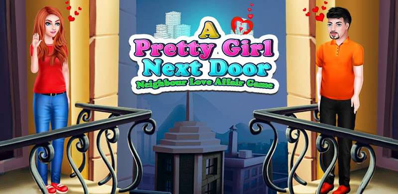 A Pretty Girl Next Door Story