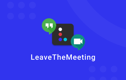 LeaveTheMeeting Preview image 0