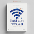 Nuôi Con 4.0 - Làm Thế Nào Để Trẻ Không Bị Nghiện Thiết Bị Công Nghệ?