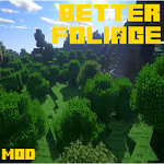 Cover Image of Unduh Better Foliage Mod MCPE 7.0 APK