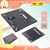 Giá Treo Màn Hình Máy Tính N2 14 - 24 - 27 - 32 Inch Sát Tường 1 Cm - Giá Treo Tivi Siêu Sát Tường