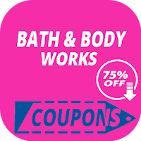 Bath  Body Works Coupons -Hot Discounts