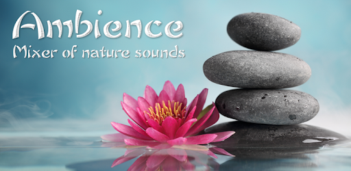 Ambience - Nature Sounds: Relax And Sleep  Mod APK